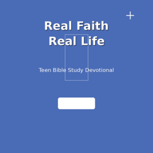 Real Faith, Real Life - Teen Bible Study Devotional (PDF Bundle) - Christian Faith Web digital product