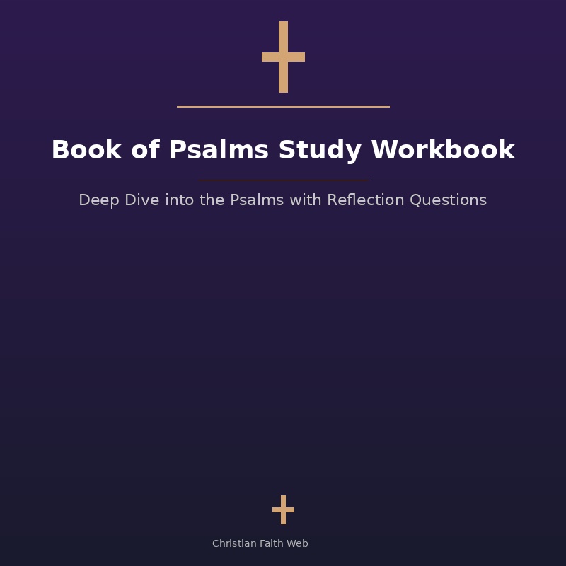 Book of Psalms Study Workbook